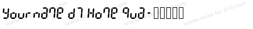 Yourname D7 Home Qua字体转换